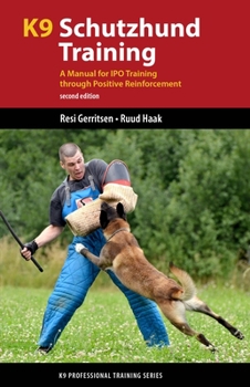 Paperback K9 Schutzhund Training: A Manual for IPO Training Through Positive Reinforcement Book