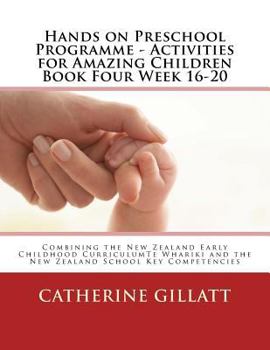 Paperback Hands on Preschool Programme - Activities for Amazing Children Book 4 Week 16-20 Book