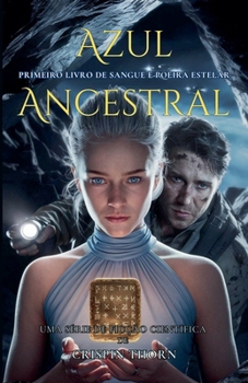 Azul Ancestral (Sangue E Poeira Estelar)