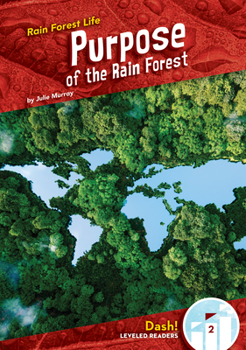 Library Binding Purpose of the Rain Forest Book
