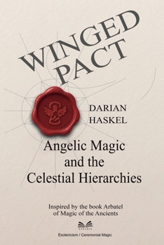 Paperback Winged Pact: Angelic Magic and the Celestial Hierarchies Book
