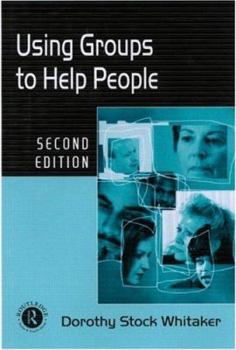 Paperback Using Groups to Help People Book