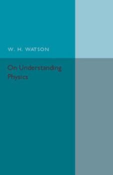 Paperback On Understanding Physics Book