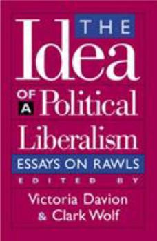 Paperback The Idea of a Political Liberalism: Essays on Rawls Book