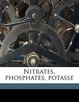 Paperback Nitrates, Phosphates, Potasse Book