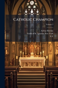 Paperback Catholic Champion; Volume 2 Book