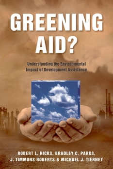 Paperback Greening Aid?: Understanding the Environmental Impact of Development Assistance Book