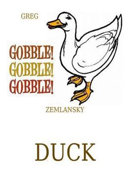 Paperback Gobble Gobble Gobble Duck Book