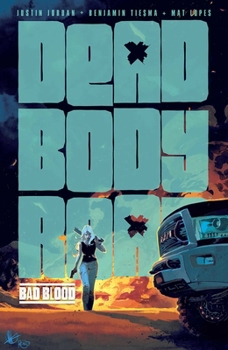 Paperback Dead Body Road Volume 2: Bad Blood Book