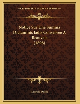 Paperback Notice Sur Une Summa Dictaminis Jadis Conservee A Beauvais (1898) [French] Book
