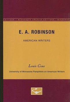 Paperback E.A. Robinson - American Writers 17: University of Minnesota Pamphlets on American Writers Book