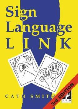 Sign Language Link; a pocket dictionary of signs