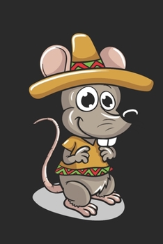 Mexican Mouse: 6x9 Ruled Notebook, Journal, Daily Diary, Organizer, Planner
