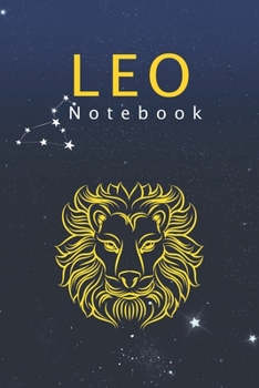 Leo Notebook: Astrology Zodiac Notes ?120 cream-colored ?Lined ? 6 x 9