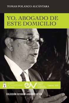 Paperback Yo, Abogado de Este Domicilio [Spanish] Book