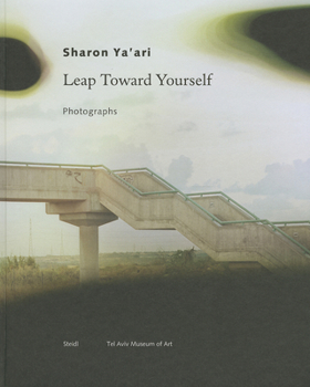 Hardcover Sharon Ya'ari: Leap Toward Yourself Book