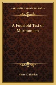 Paperback A Fourfold Test of Mormonism Book