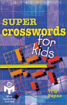 Paperback Super Crosswords for Kids Book