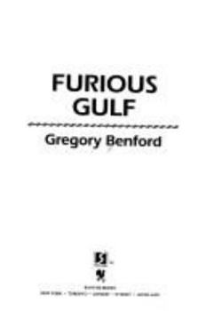 Furious Gulf - Book #5 of the Galactic Center