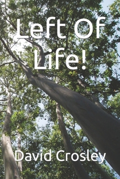Paperback Left Of Life! Book