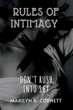 Paperback Rules Of Intimacy: Don't Rush Into Sex Book