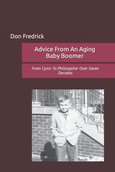 Paperback Advice From An Aging Baby Boomer Book