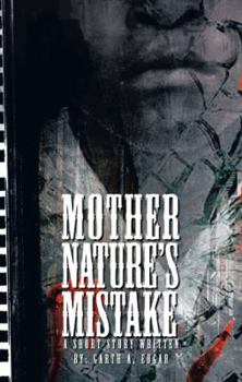 Paperback Mother Nature's Mistake Book