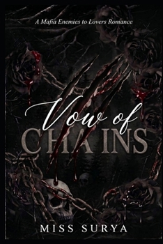 VOW OF CHAINS: A Mafia Enemies to Lovers Romance