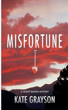 Paperback Misfortune: A Front Range Mystery Book