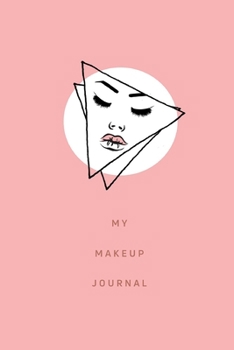 My Make-Up Journal : 60 Professional Blank Face Charts for Make-Up Artist