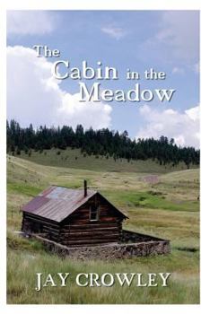 Paperback The Cabin in The Meadow Book