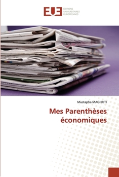 Paperback Mes Parenthèses économiques [French] Book