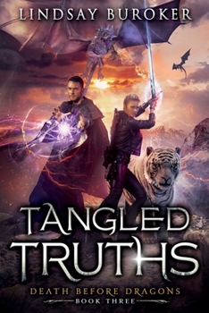 Tangled Truths : Death Before Dragons, Book 3