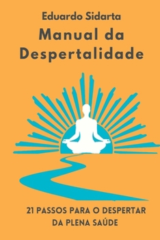 Paperback Manual Da Despertalidade [Portuguese] Book