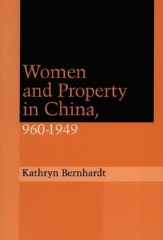 Paperback Women and Property in China, 960-1949 Book
