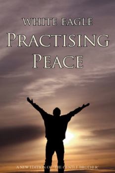 Paperback Practising Peace: The Gentle Brother Book