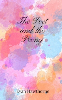 Paperback The Poet and the Peony Book