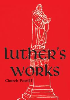 Hardcover Luther's Works, Volume 75 (Church Postils I) Book