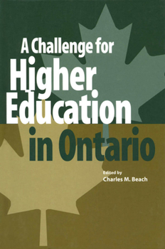 Hardcover A Challenge for Higher Education in Ontario Book
