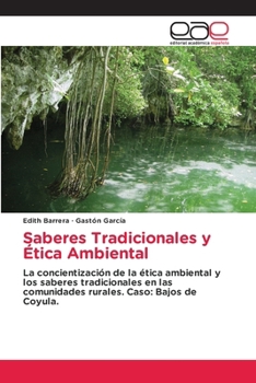 Paperback Saberes Tradicionales y Ética Ambiental [Spanish] Book
