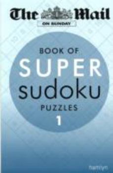 Paperback Super Sudoku: 1 (The Mail on Sunday) Book