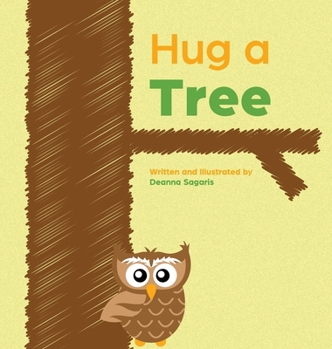 Hardcover Hug a Tree Book