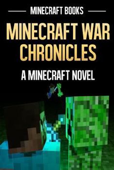 Paperback Minecraft War Chronicles: A Minecraft Novel Book