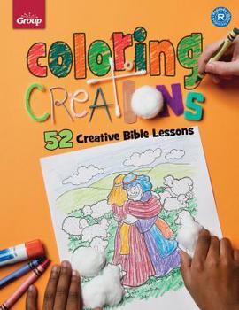 Paperback Coloring Creations: 52 Creative Bible Lessons Book