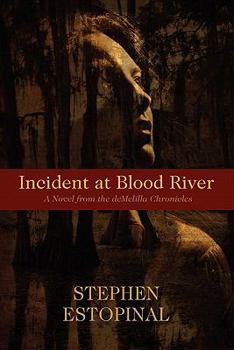 Paperback Incident at Blood River (The Demelilla Chronicles) Book