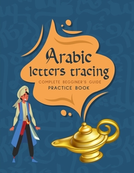 Paperback Arabic Alphabet Workbook: Arabic Alphabet Book For Beginners With Easy Introduction To Arabic Writing Alphabet Fundamental Book