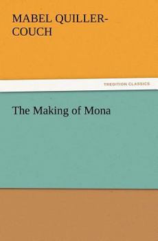 The Making of Mona