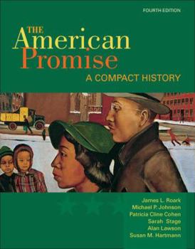 Paperback The American Promise: A Compact History, Combined Version (Volumes I & II) Book