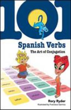 Paperback 101 Spanish Verbs: The Art of Conjugation (101... Language Series) Book