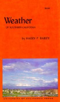 Weather of Southern California (California Natural History Guides, #17) - Book #17 of the California Natural History Guides